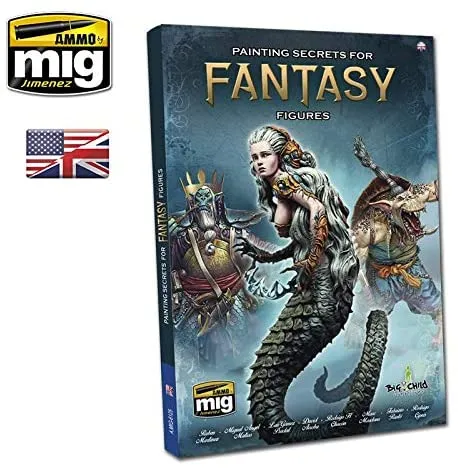 Ammo by Mig Painting Secrets for Fantasy Figures